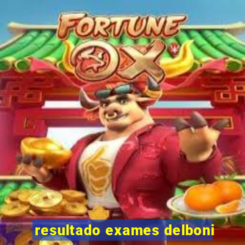 resultado exames delboni